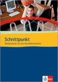Cover: 9783127427011 | Schnittpunkt Mathematik für die Berufsfachschule. Schülerbuch | Buch