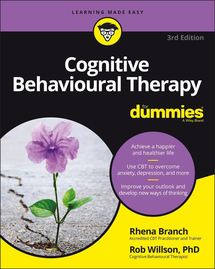 Cover: 9781119601128 | Cognitive Behavioural Therapy For Dummies | Rob Willson (u. a.) | Buch