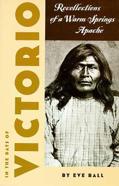 Cover: 9780816504015 | In the Days of Victorio | Recollections of a Warm Springs Apache