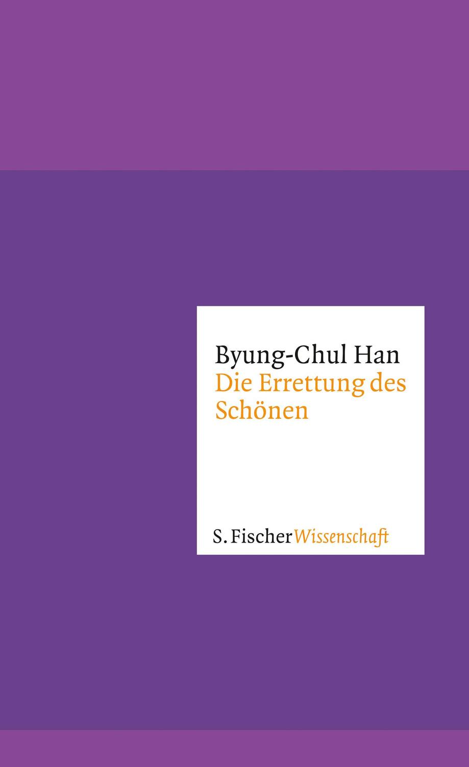 Cover: 9783100024312 | Die Errettung des Schönen | Byung-Chul Han | Buch | Deutsch | 2015