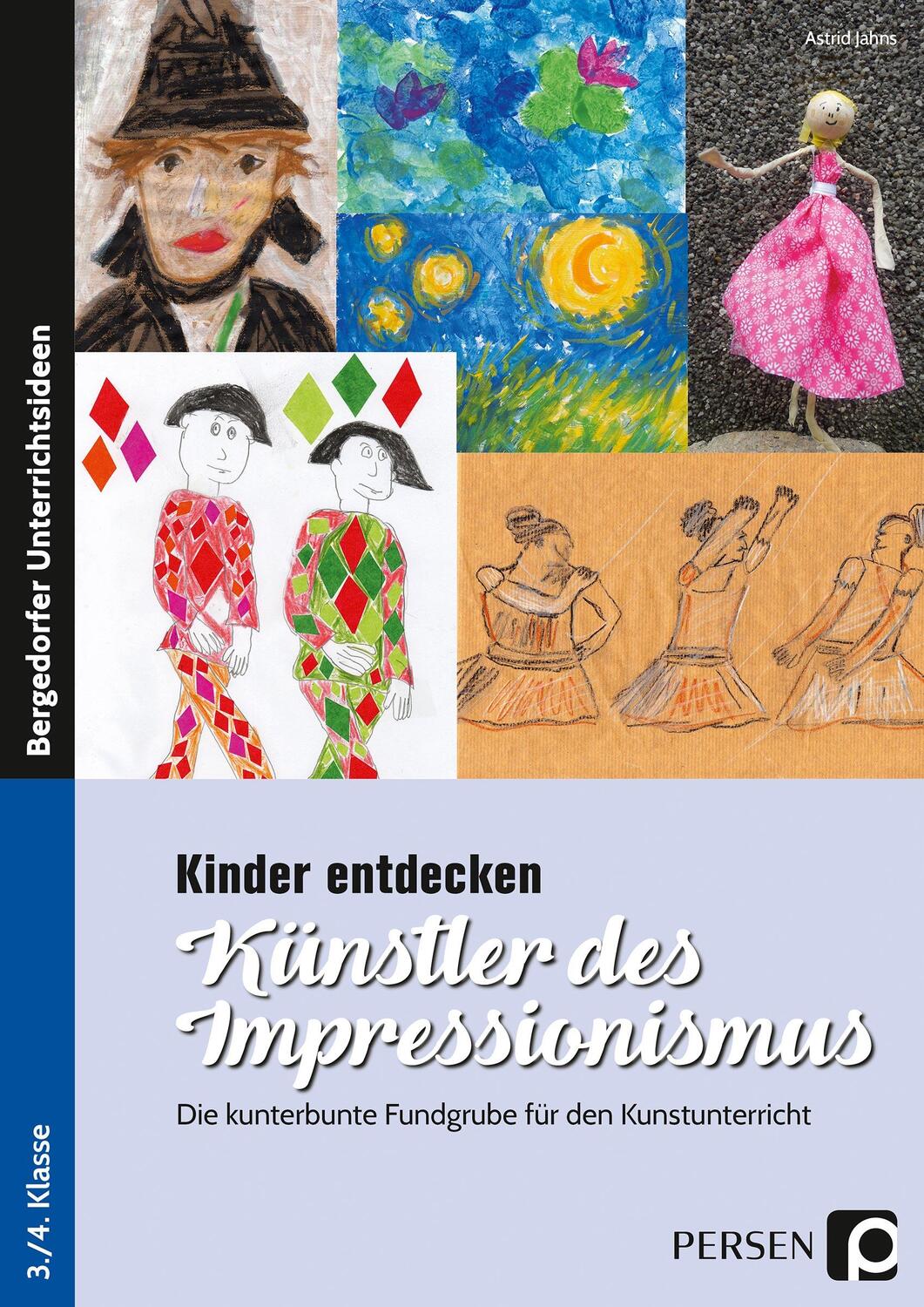Cover: 9783403202738 | Kinder entdecken Künstler des Impressionismus | Astrid Jahns | Buch