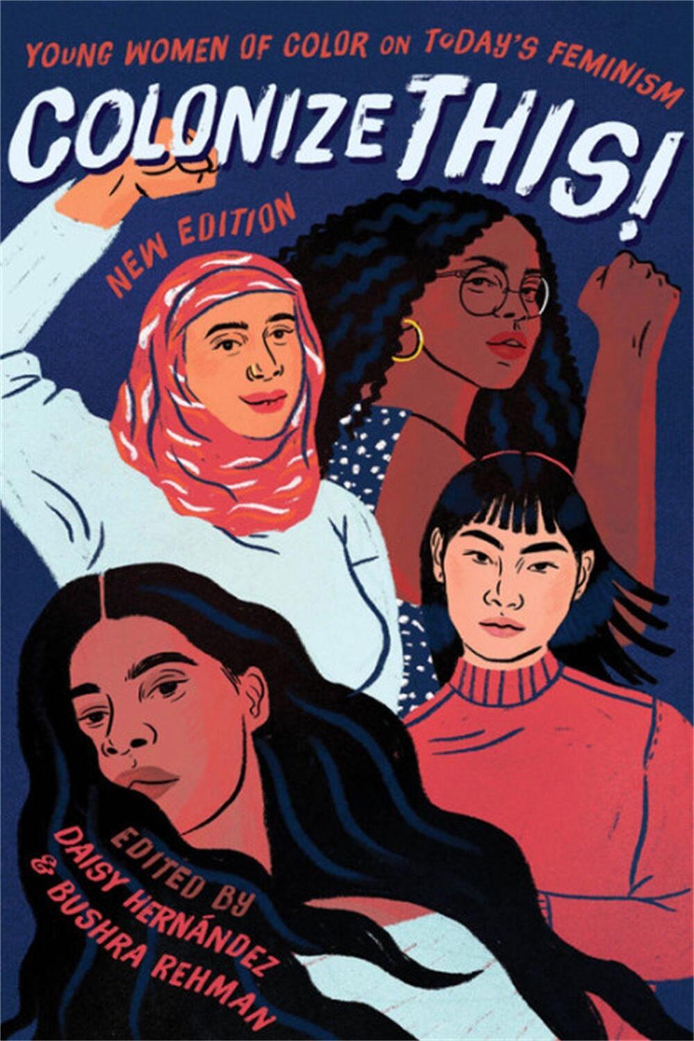 Cover: 9781580057769 | Colonize This! | Young Women of Color on Today's Feminism | Buch