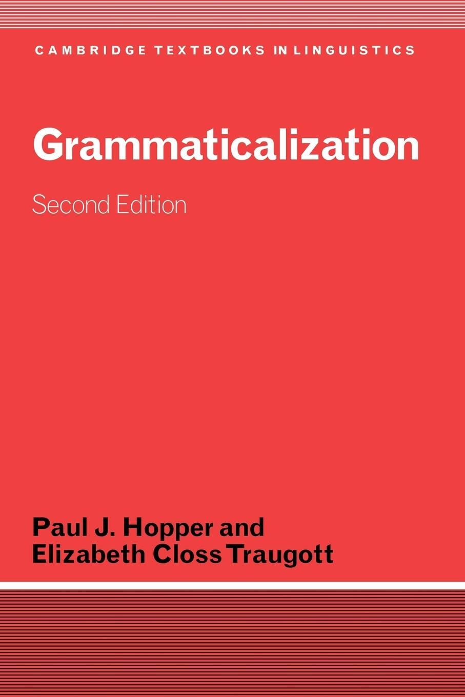 Cover: 9780521804219 | Grammaticalization | Paul J. Hopper (u. a.) | Taschenbuch | Paperback