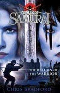 Cover: 9780141374161 | Young Samurai 09: The Return of the Warrior | Chris Bradford | Buch
