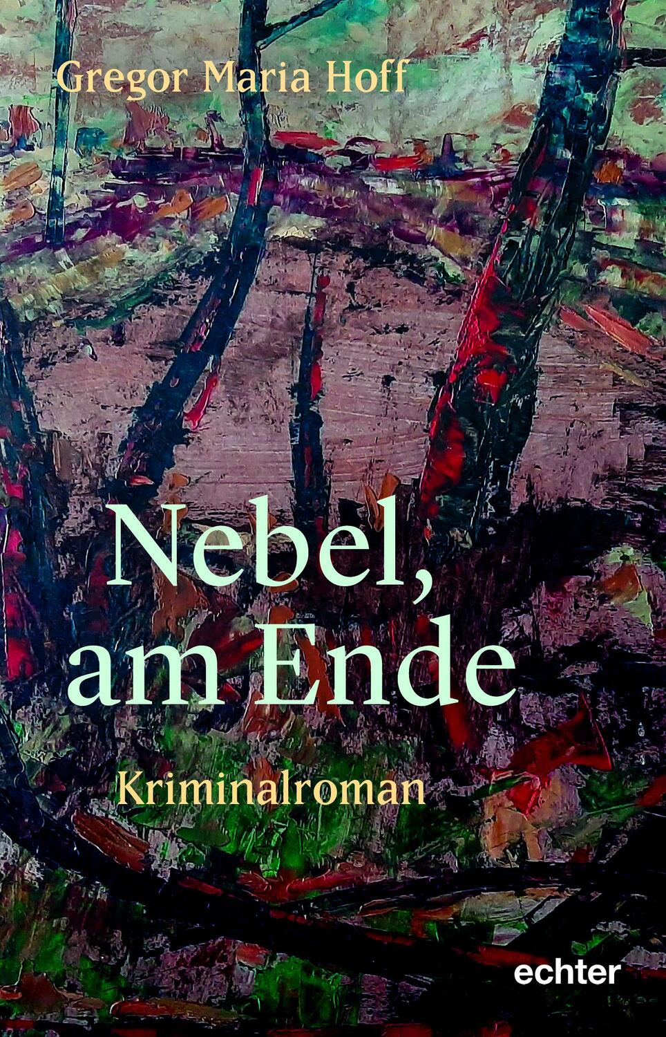 Cover: 9783429059538 | Nebel, am Ende | Kriminalroman | Gregor Maria Hoff | Taschenbuch
