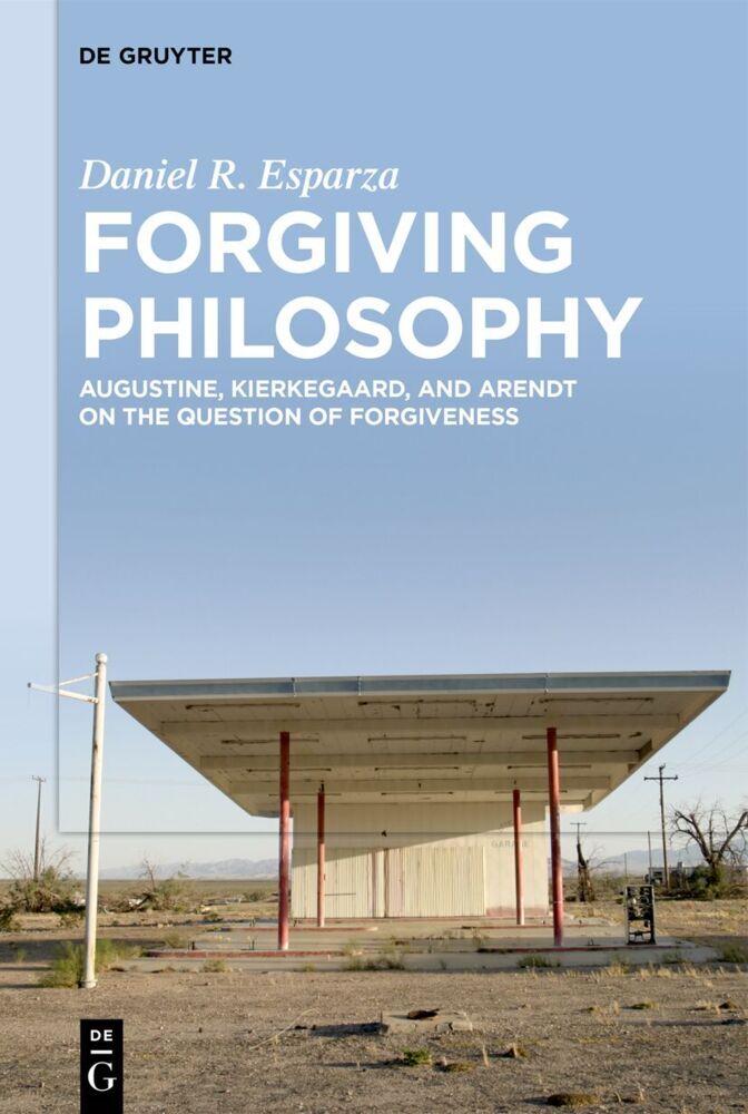 Cover: 9783111555751 | Forgiving Philosophy | Daniel R. Esparza | Buch | XI | Englisch | 2024