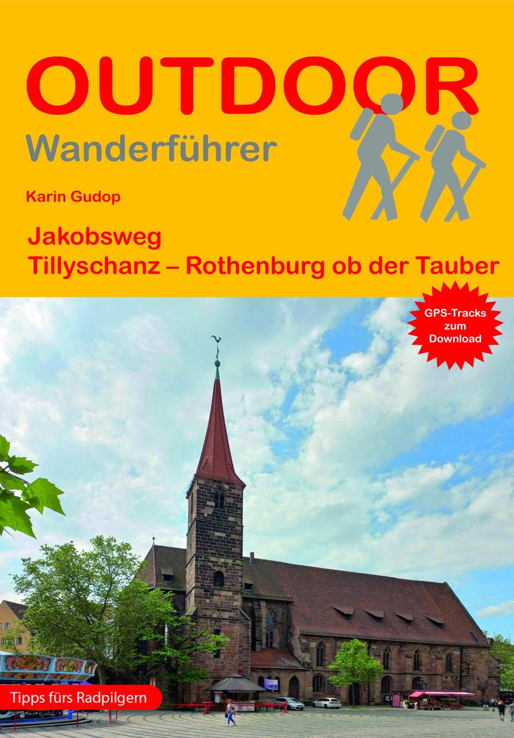 Cover: 9783866867383 | Jakobsweg Tillyschanz - Rothenburg ob der Tauber | Karin Gudop | Buch
