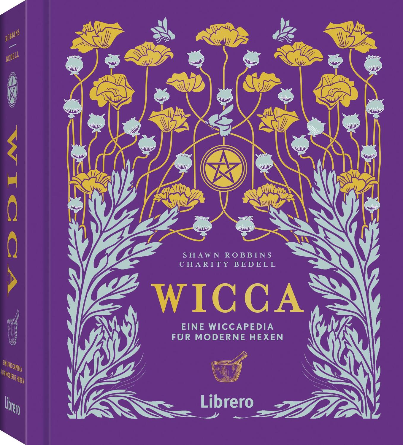 Cover: 9789463596190 | WICCA | Leitfaden zur ganzheitlicher Wicca-Magie | Bedell (u. a.)
