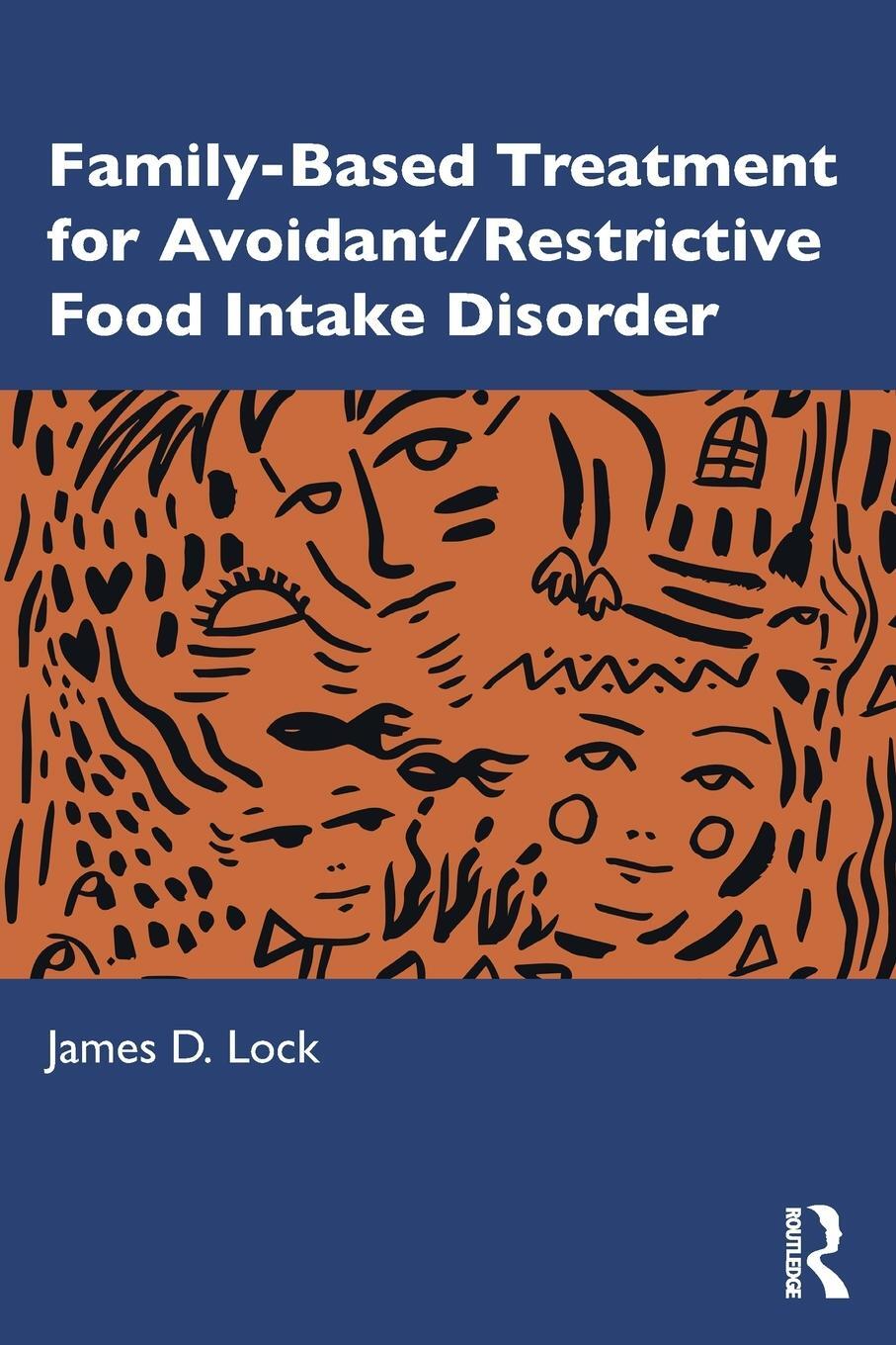 Cover: 9780367486396 | Family-Based Treatment for Avoidant/Restrictive Food Intake Disorder