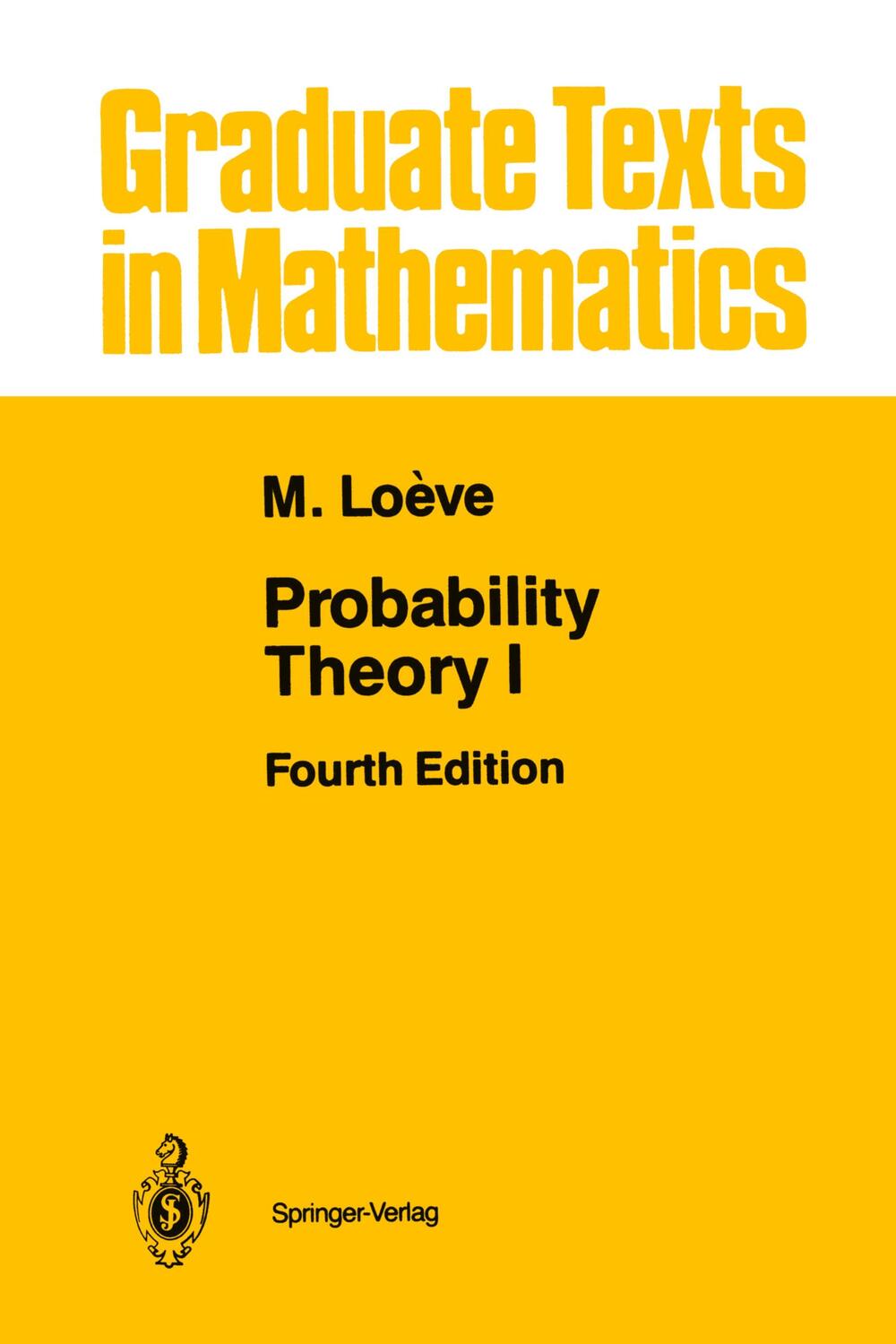Cover: 9780387902104 | Probability Theory I | M. Loève | Buch | HC runder Rücken kaschiert