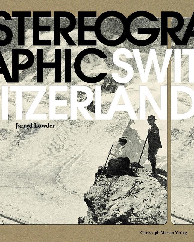Cover: 9783856169602 | Stereographic Switzerland | Lowder Jarryd | Buch | Deutsch | 2021