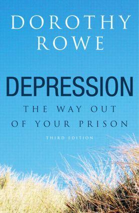 Cover: 9781583912867 | Depression | The Way Out of Your Prison | Dorothy Rowe | Taschenbuch