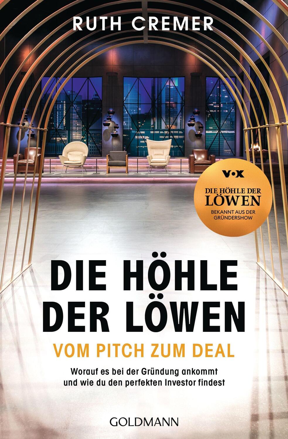 Cover: 9783442179381 | "Die Höhle der Löwen" Vom Pitch zum Deal | Ruth Cremer | Taschenbuch