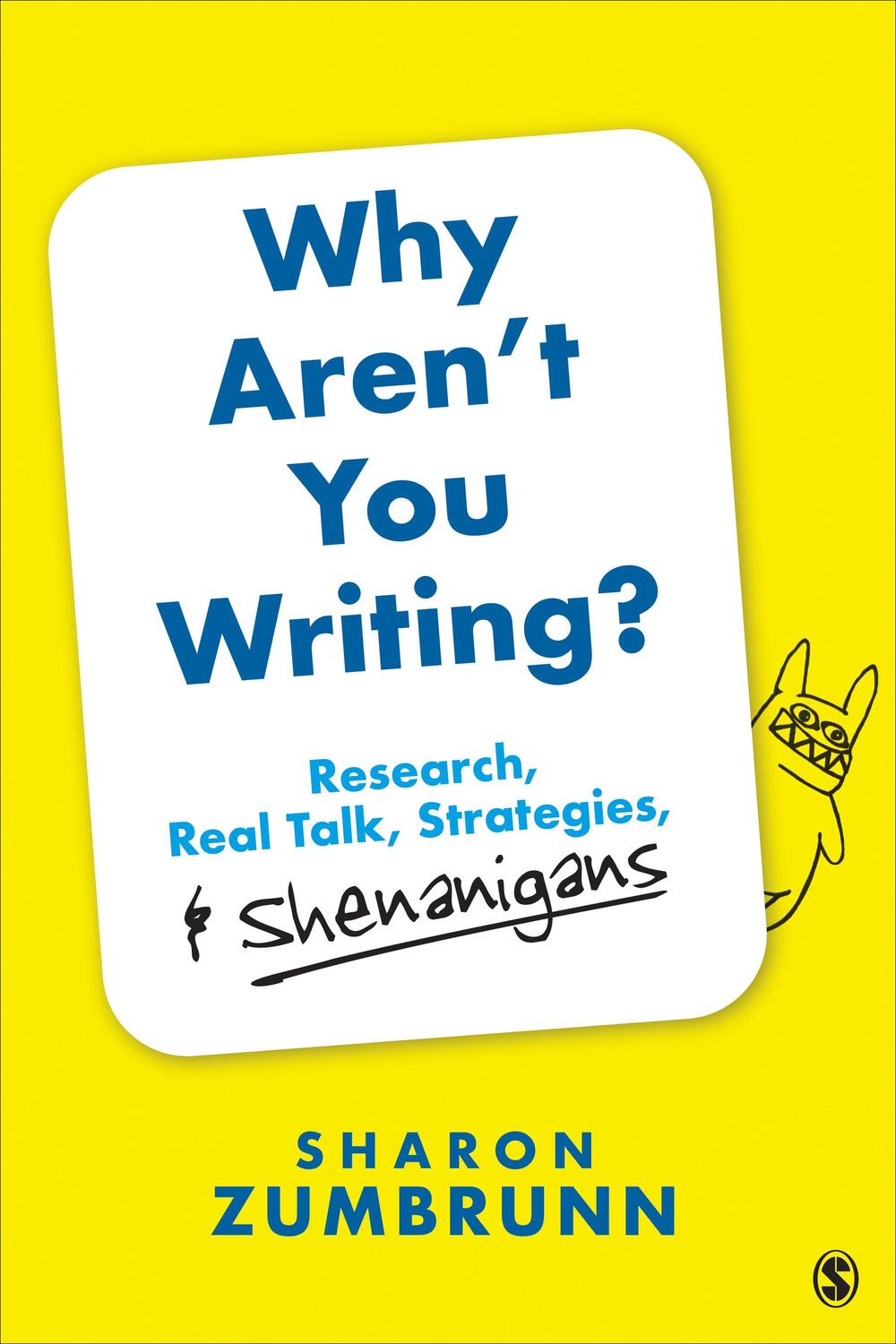 Cover: 9781544341156 | Why Aren't You Writing? | Sharon K. Zumbrunn | Taschenbuch | Englisch