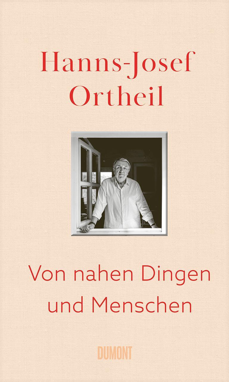 Cover: 9783832168384 | Von nahen Dingen und Menschen | Hanns-Josef Ortheil | Buch | 288 S.