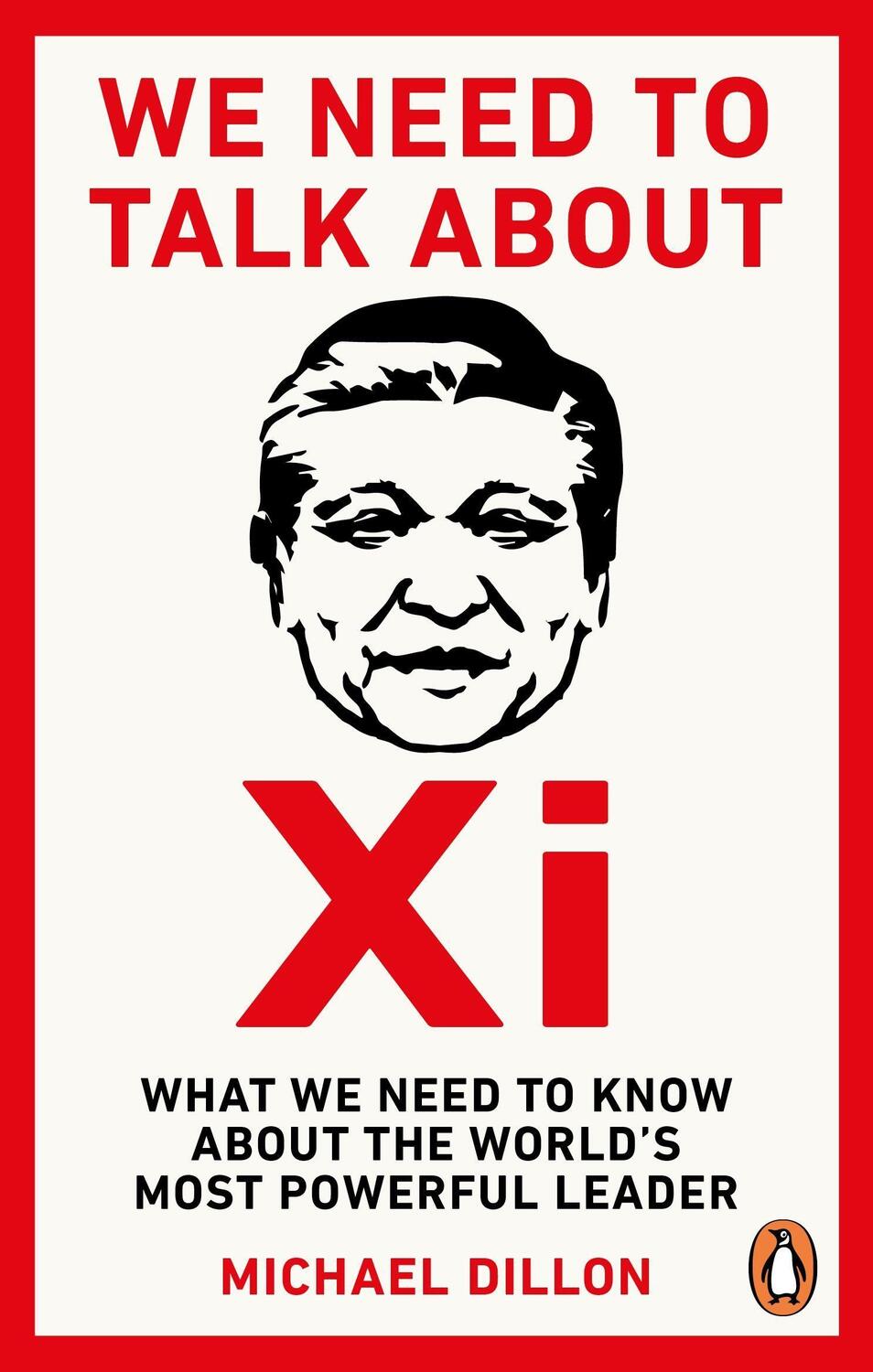 Cover: 9781529914450 | We Need To Talk About Xi | Michael Dillon | Taschenbuch | Englisch