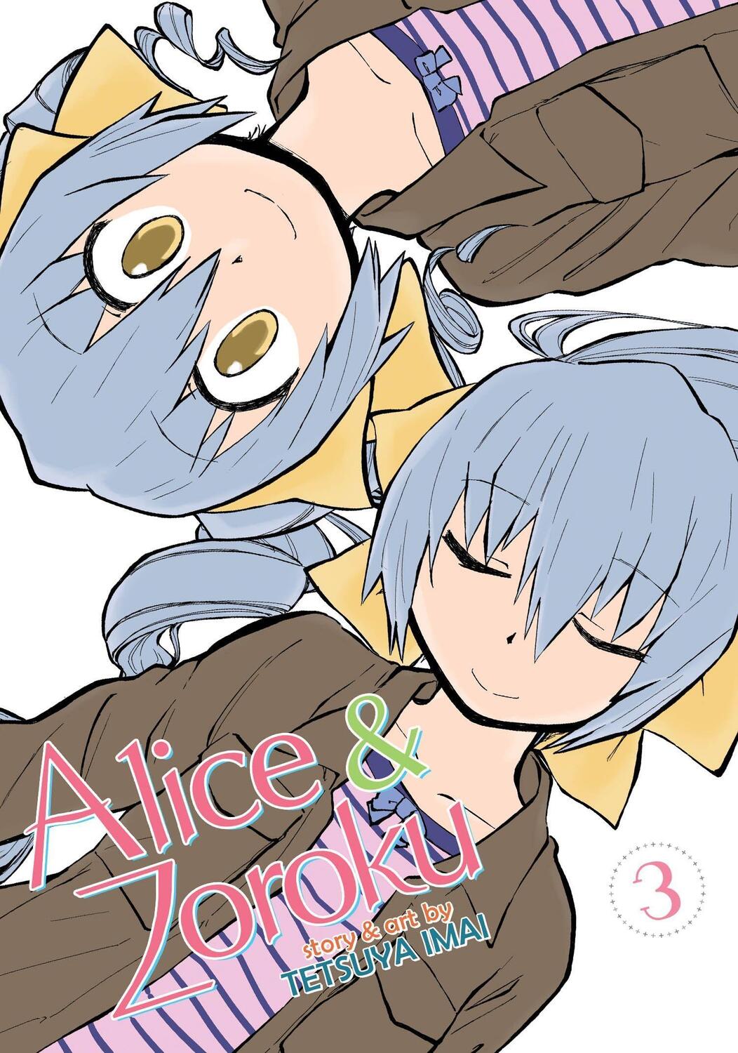 Cover: 9781626926509 | Alice &amp; Zoroku Vol. 3 | Tetsuya Imai | Taschenbuch | Alice &amp; Zoroku