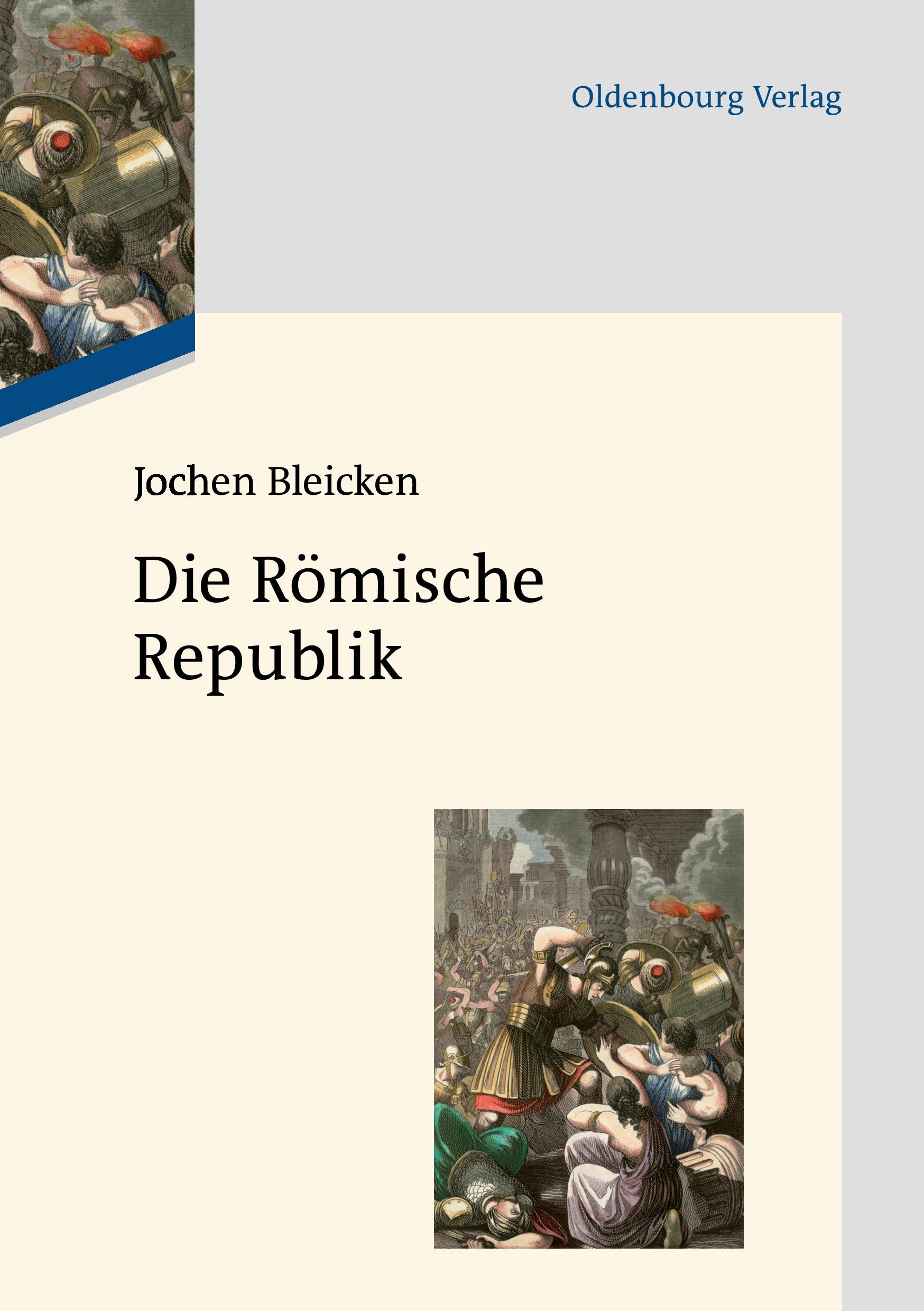 Cover: 9783486713053 | Die Römische Republik | Jochen Bleicken | Taschenbuch | 128 S. | 2012