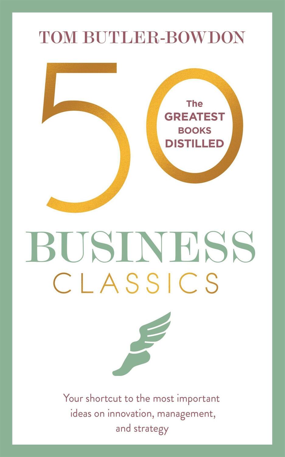 Cover: 9781857886757 | 50 Business Classics | Tom Butler-Bowdon | Taschenbuch | Englisch
