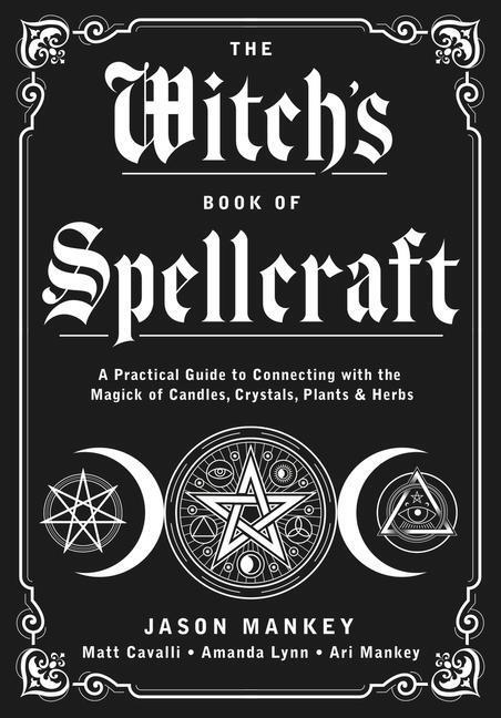 Cover: 9780738768748 | The Witch's Book of Spellcraft | Jason Mankey | Taschenbuch | Englisch