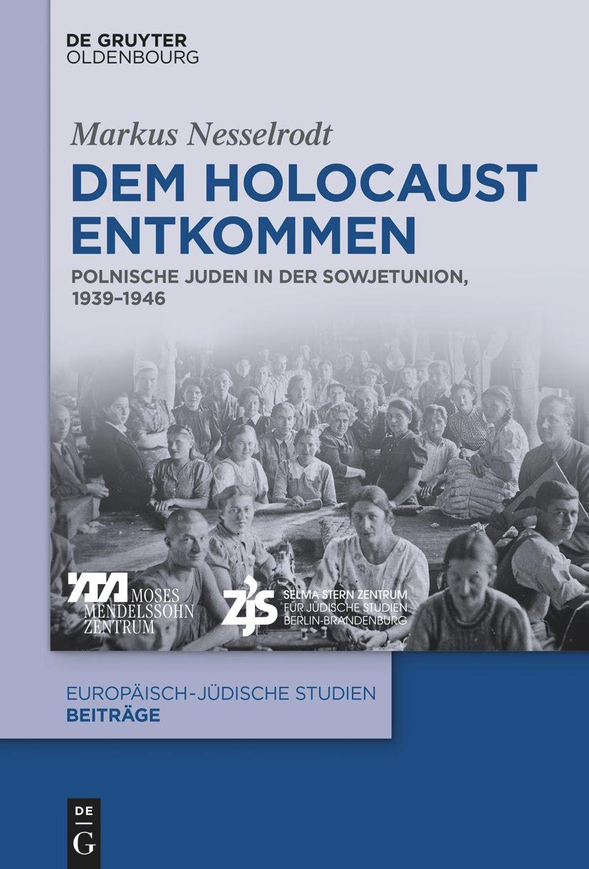 Cover: 9783110763805 | Dem Holocaust entkommen | Markus Nesselrodt | Taschenbuch | ISSN | X