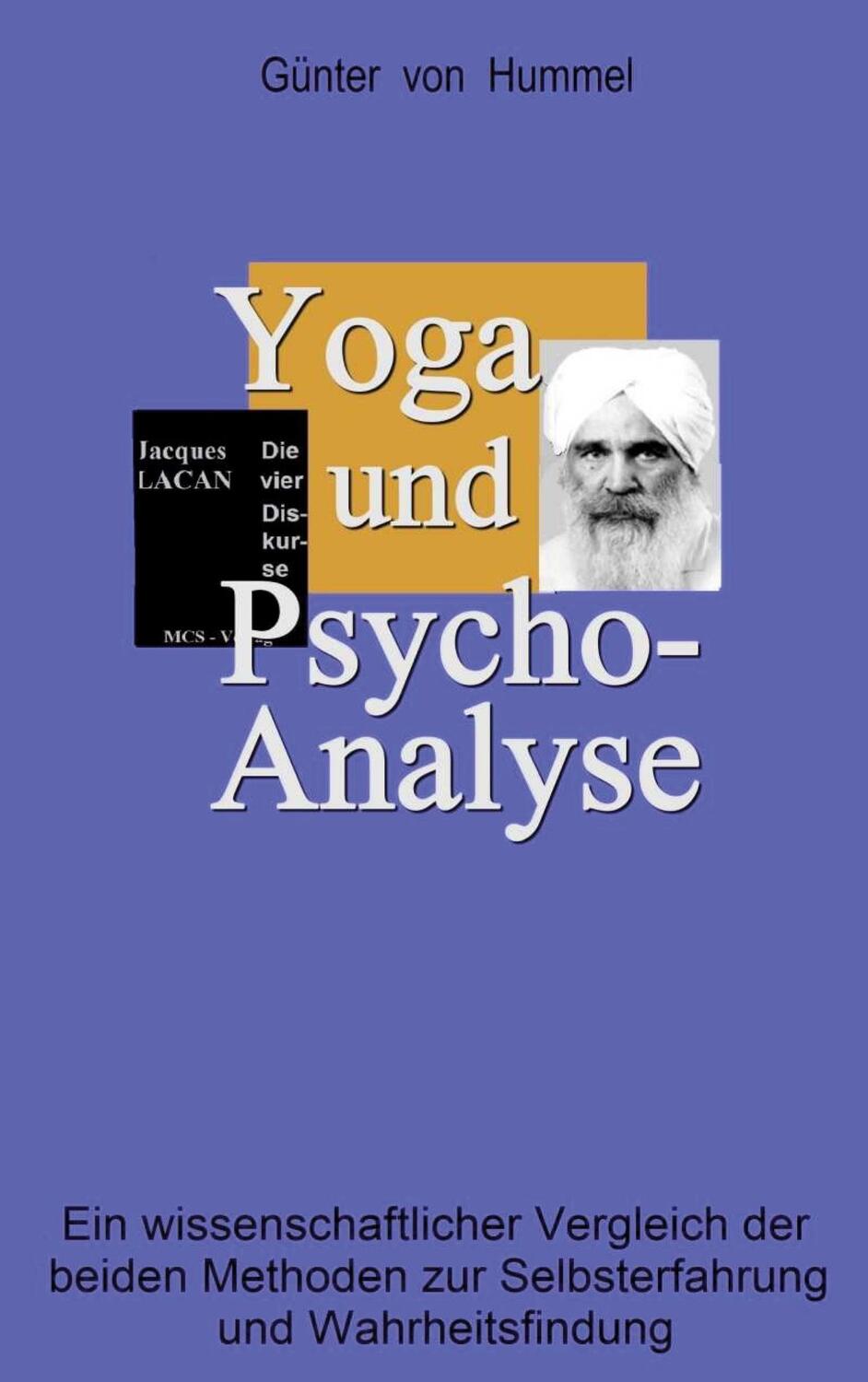 Cover: 9783752684025 | Yoga und Psychoanalyse | Günter von Hummel | Buch | Books on Demand