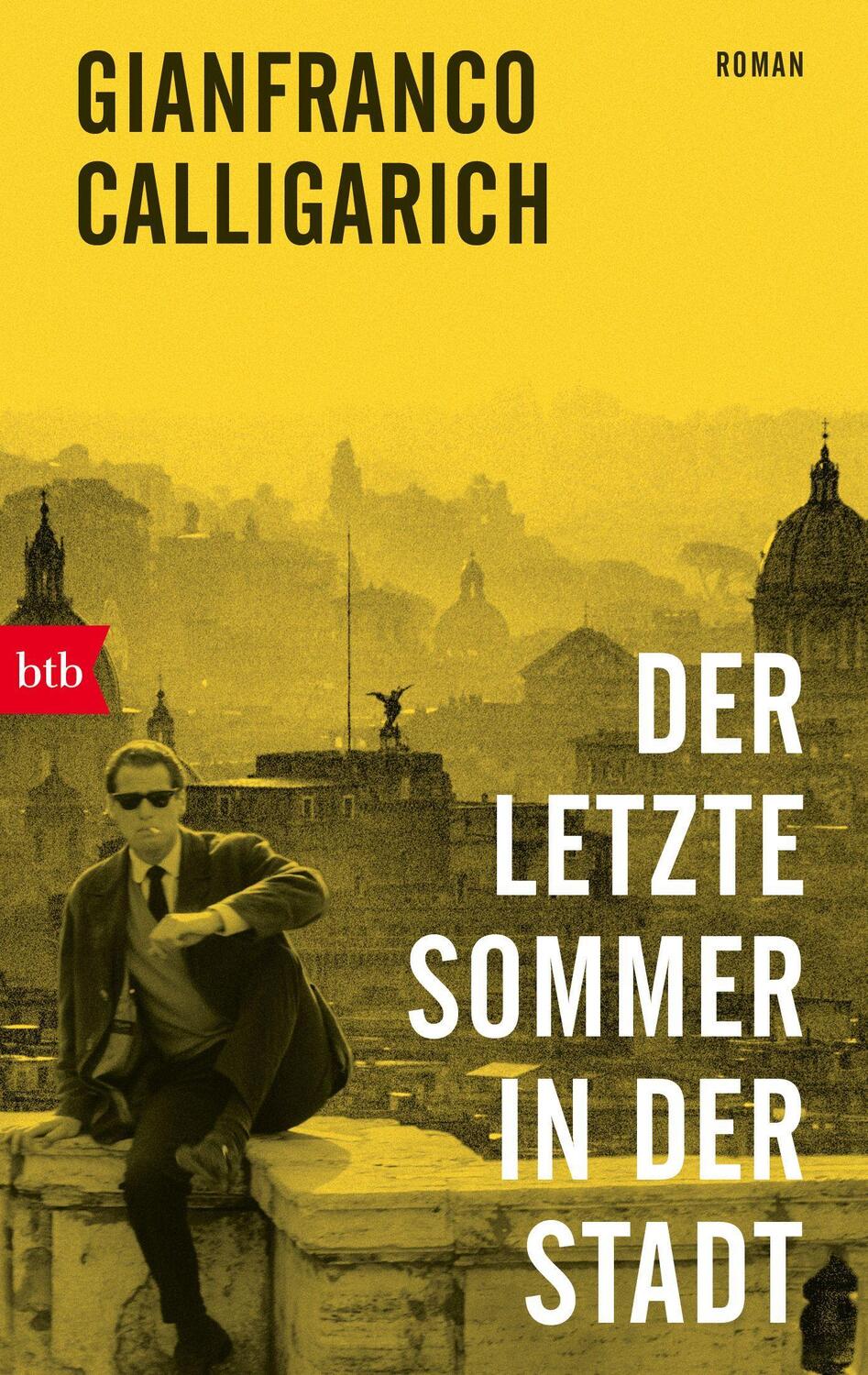 Cover: 9783442773176 | Der letzte Sommer in der Stadt | Roman | Gianfranco Calligarich | Buch