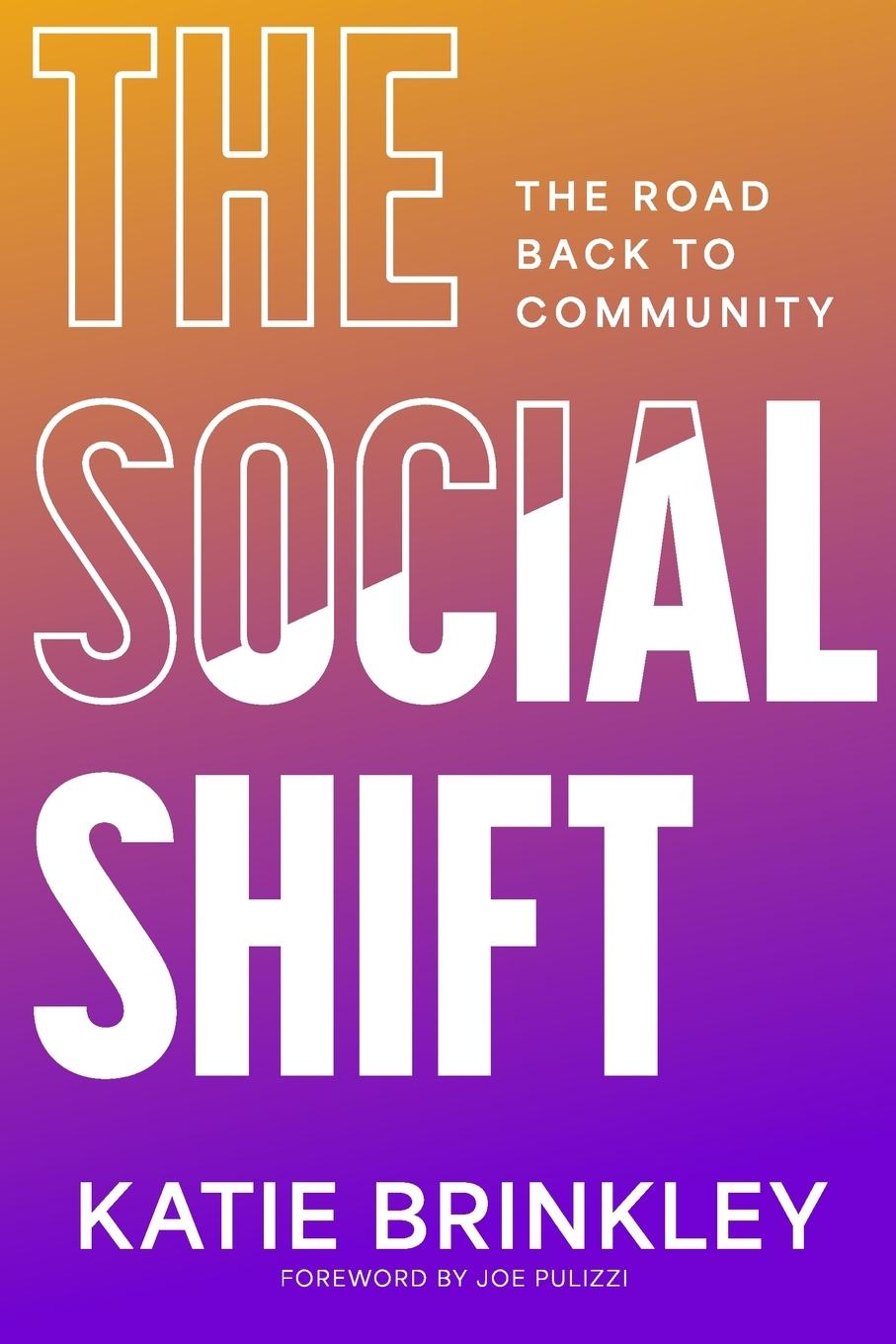 Cover: 9798989025701 | The Social Shift | The Road Back to Community | Katie Brinkley | Buch