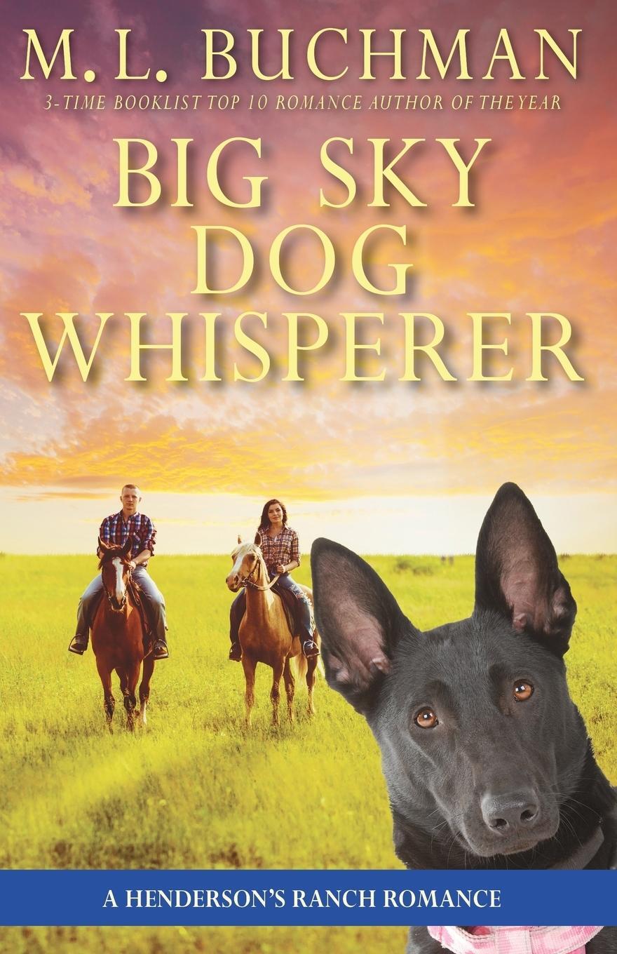 Cover: 9781949825251 | Big Sky Dog Whisperer | a Henderson Ranch Big Sky romance | Buchman
