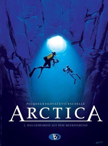 Cover: 9783938698563 | Arctica - Das Geheimnis auf dem Meeresgrund | Daniel Pecqueur (u. a.)