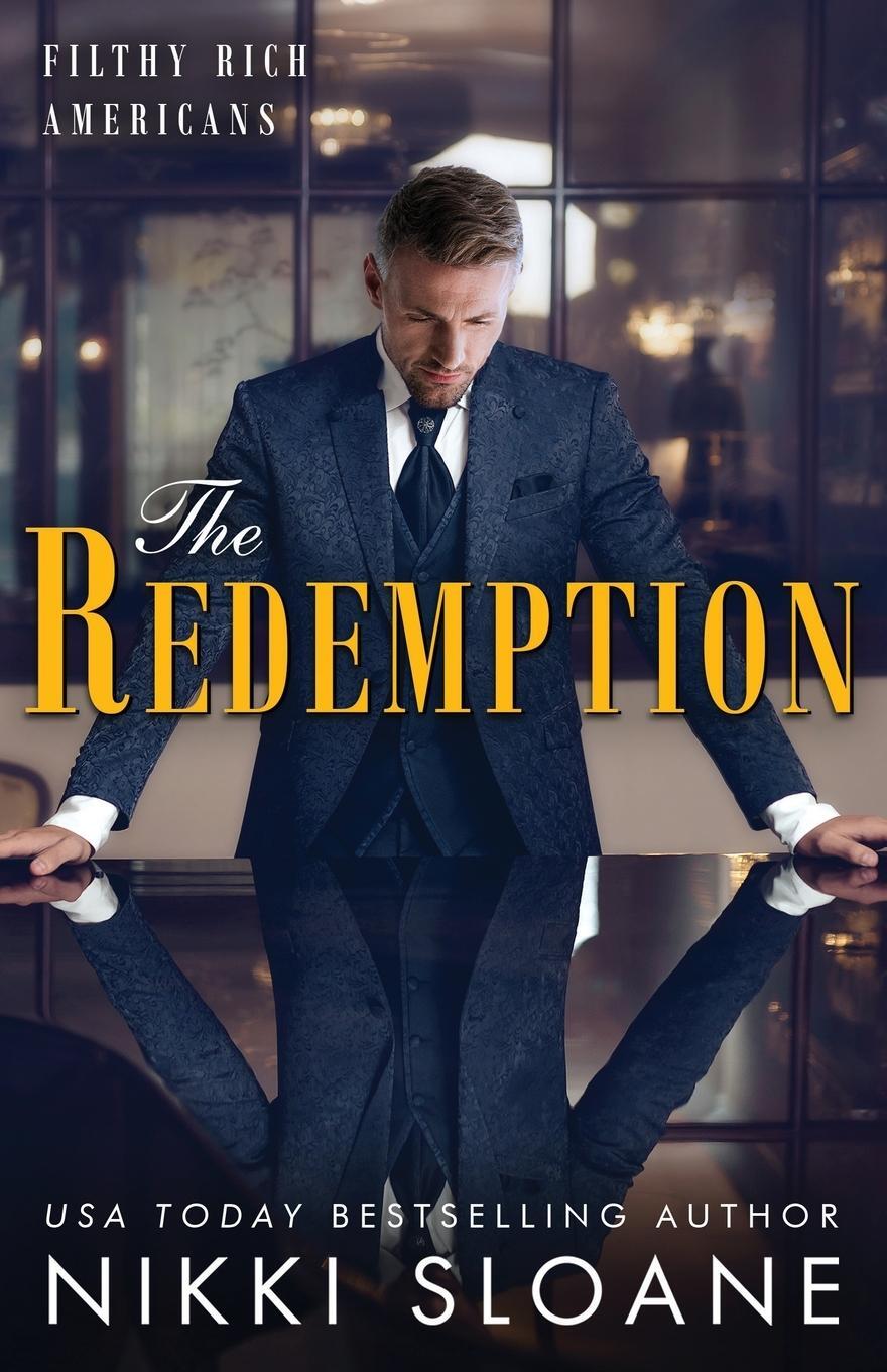 Cover: 9781949409062 | The Redemption | Nikki Sloane | Taschenbuch | Filthy Rich Americans