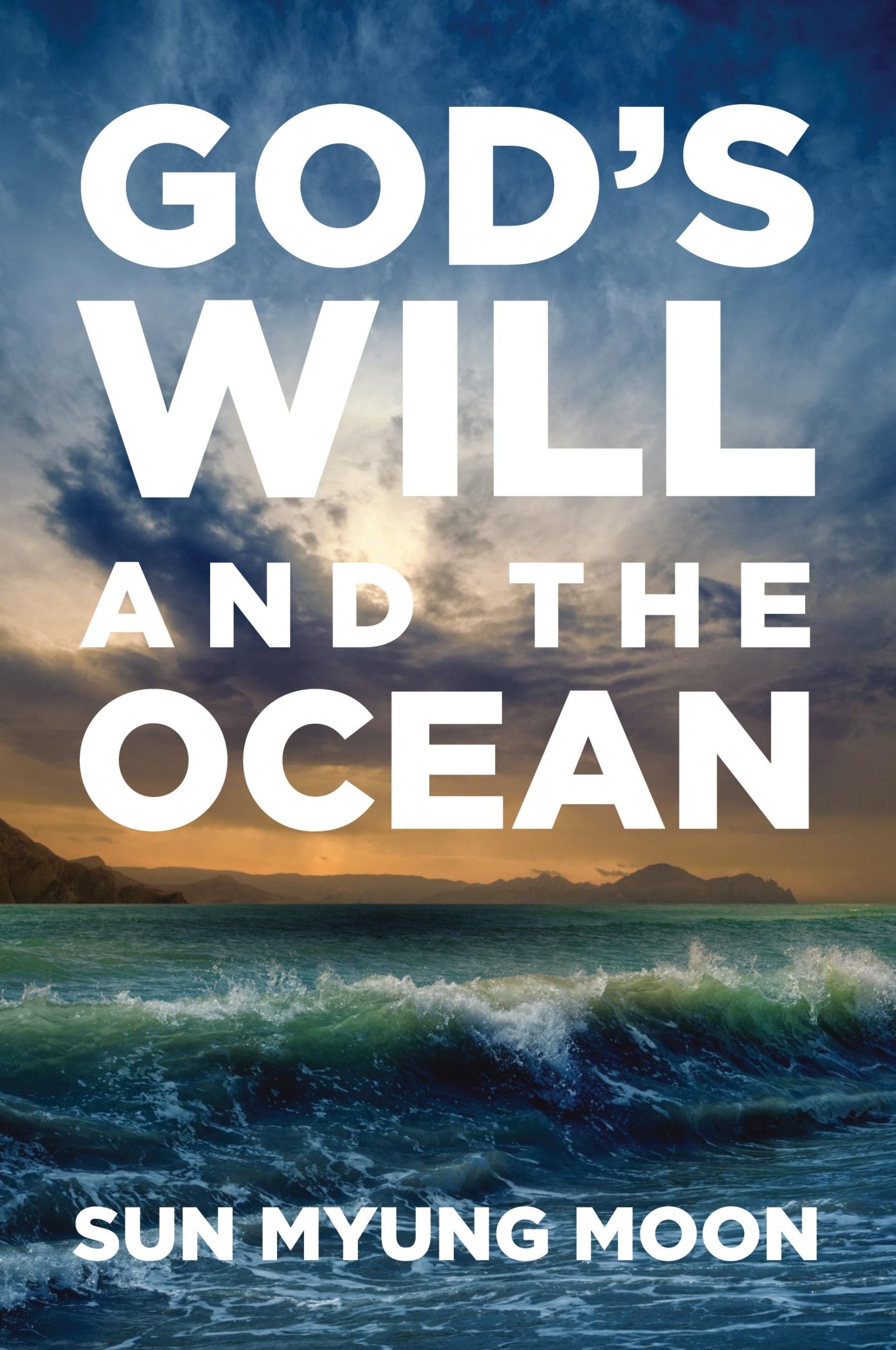 Cover: 9780910621526 | God's Will and the Ocean | Sun Myung Moon | Taschenbuch | Englisch