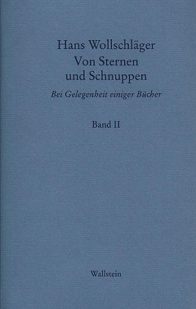 Cover: 9783835301009 | Von Sternen und Schnuppen II | Hans Wollschläger | Buch | 301 S.