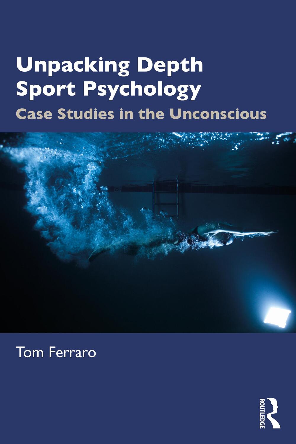 Cover: 9781032224046 | Unpacking Depth Sport Psychology | Case Studies in the Unconscious