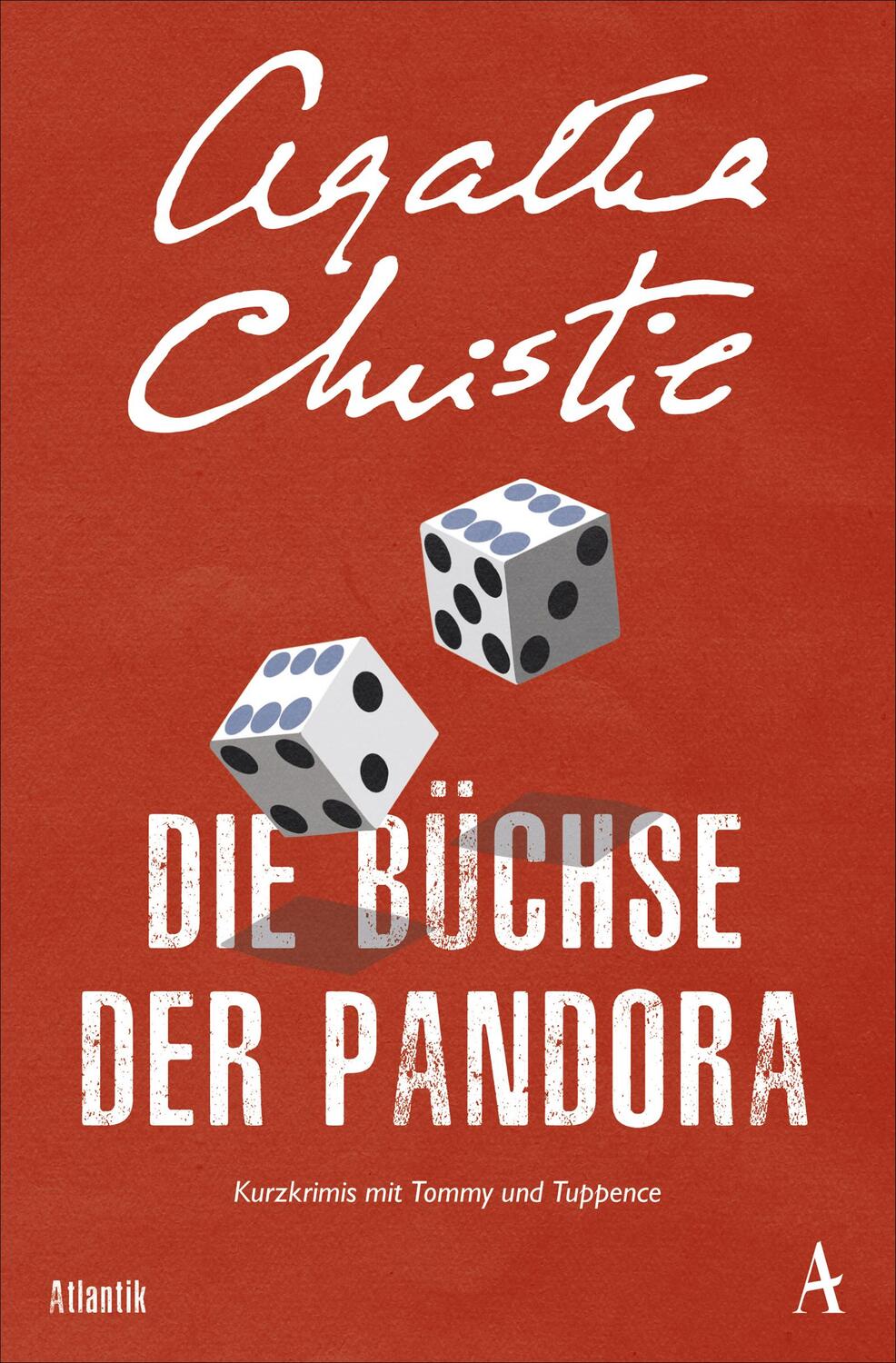 Cover: 9783455012064 | Die Büchse der Pandora | Kurzkrimis mit Tommy und Tuppence | Christie