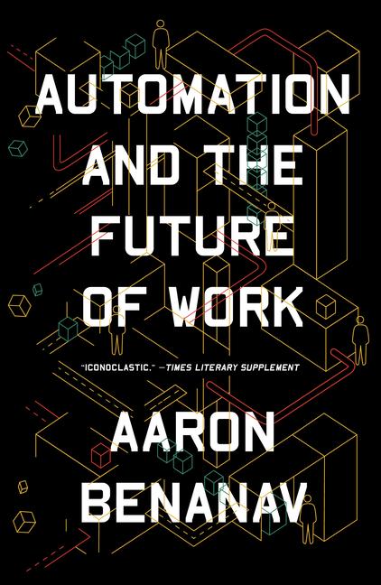 Cover: 9781839761324 | Automation and the Future of Work | Aaron Benanav | Taschenbuch | 2022