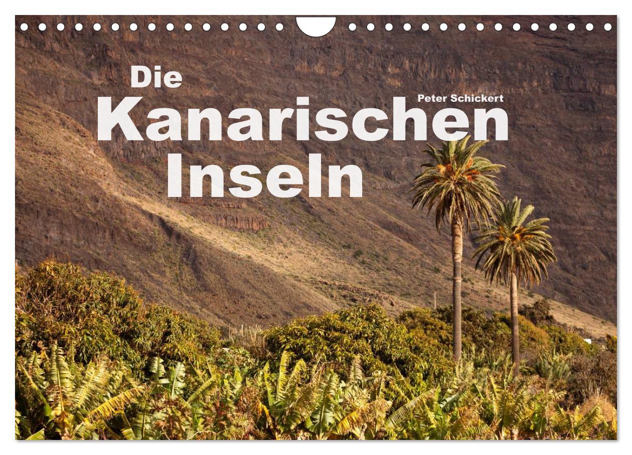 Cover: 9783435375486 | Die Kanarischen Inseln (Wandkalender 2025 DIN A4 quer), CALVENDO...