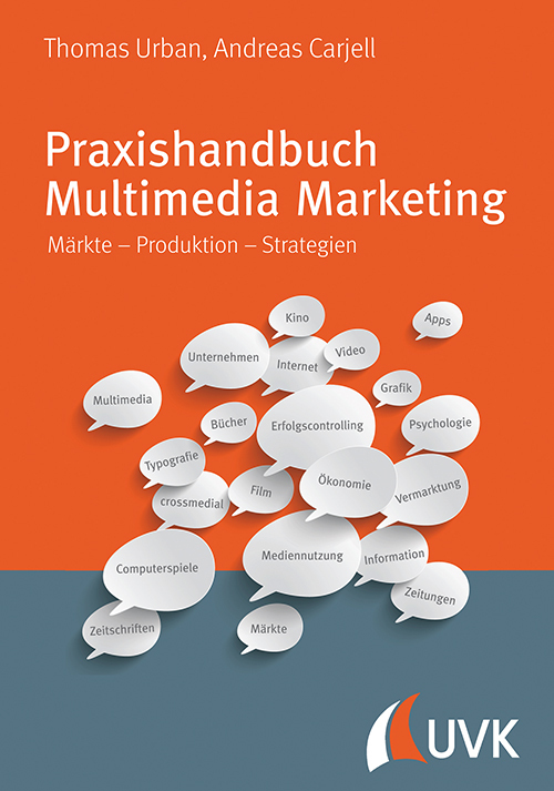 Cover: 9783867644235 | Praxishandbuch Multimedia Marketing | Märkte - Produktion - Strategien