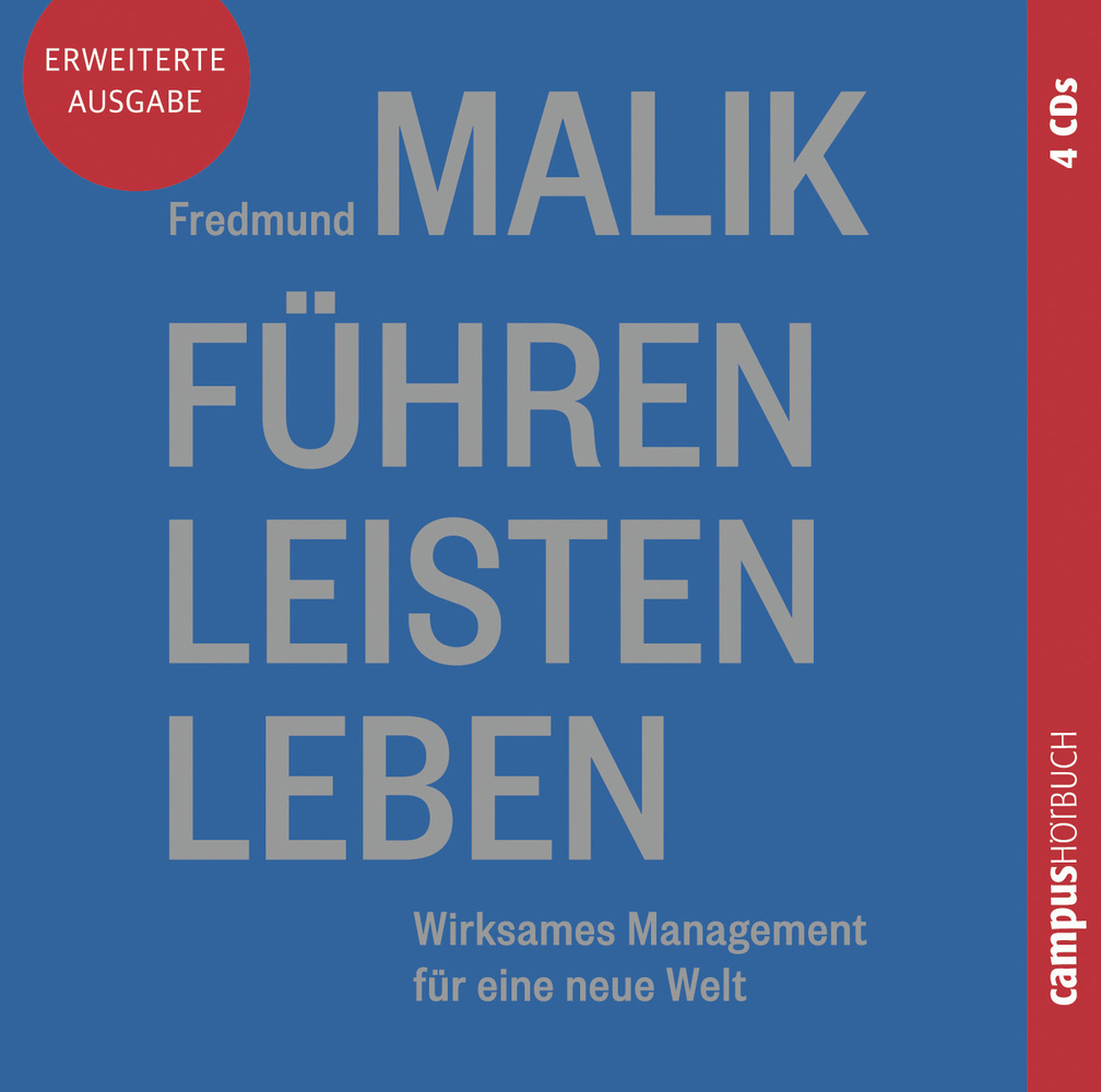 Cover: 9783593508375 | Führen Leisten Leben, 4 Audio-CDs | Fredmund Malik | Audio-CD | 2018