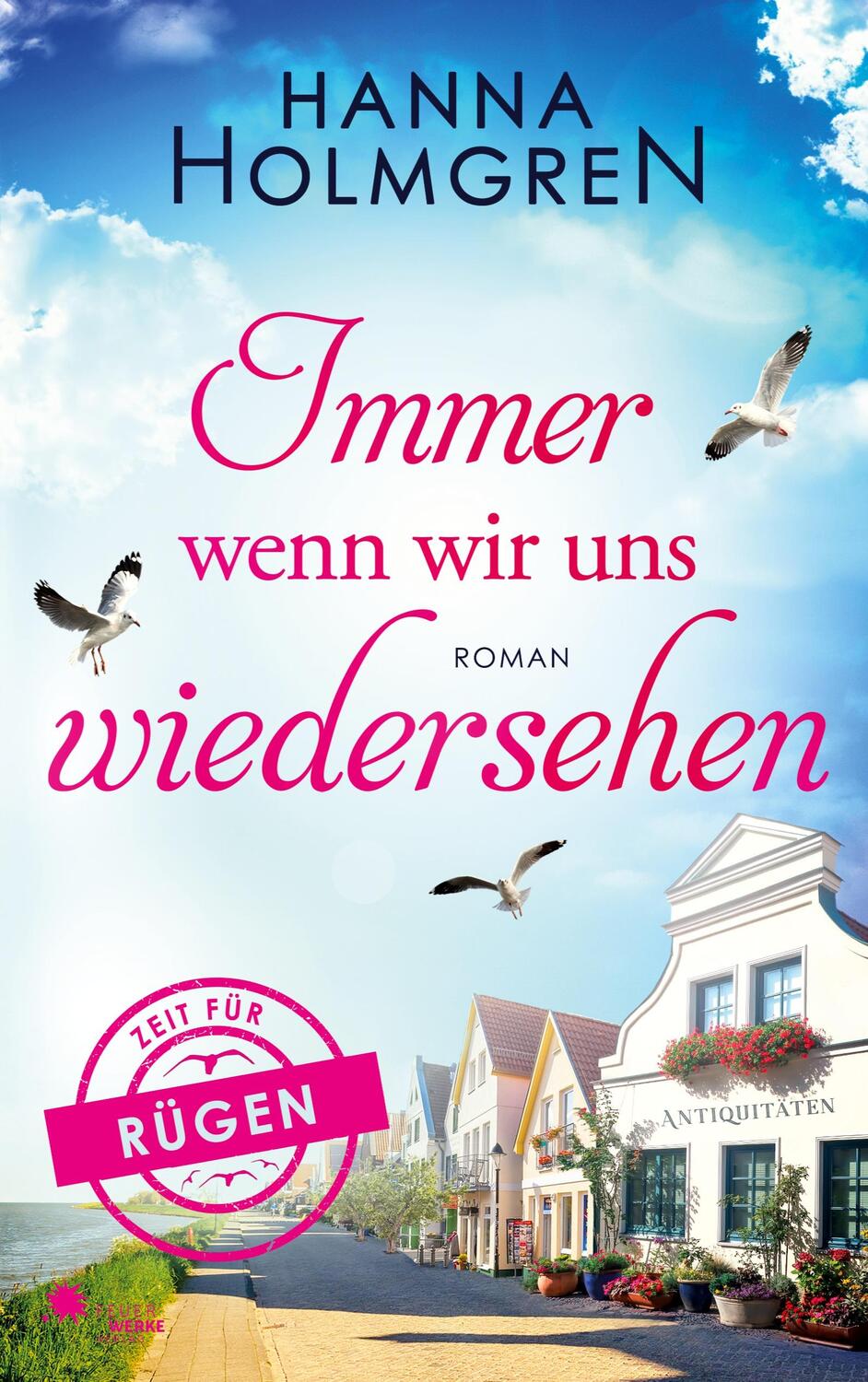 Cover: 9783949221996 | Immer wenn wir uns wiedersehen (Zeit für Rügen) | Hanna Holmgren