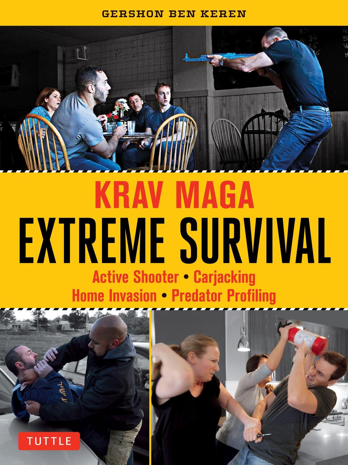 Cover: 9780804850285 | Krav Maga Extreme Survival | Gershon Ben Keren | Taschenbuch | 2018