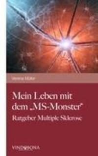 Cover: 9783850405348 | Mein Leben mit dem "MS-Monster" | Ratgeber Multiple Sklerose | Müller
