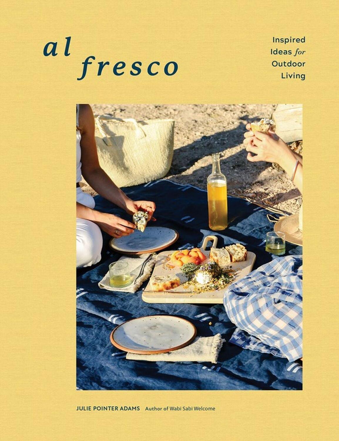 Cover: 9781648290824 | Al Fresco | Inspired Ideas for Outdoor Living | Julie Pointer Adams