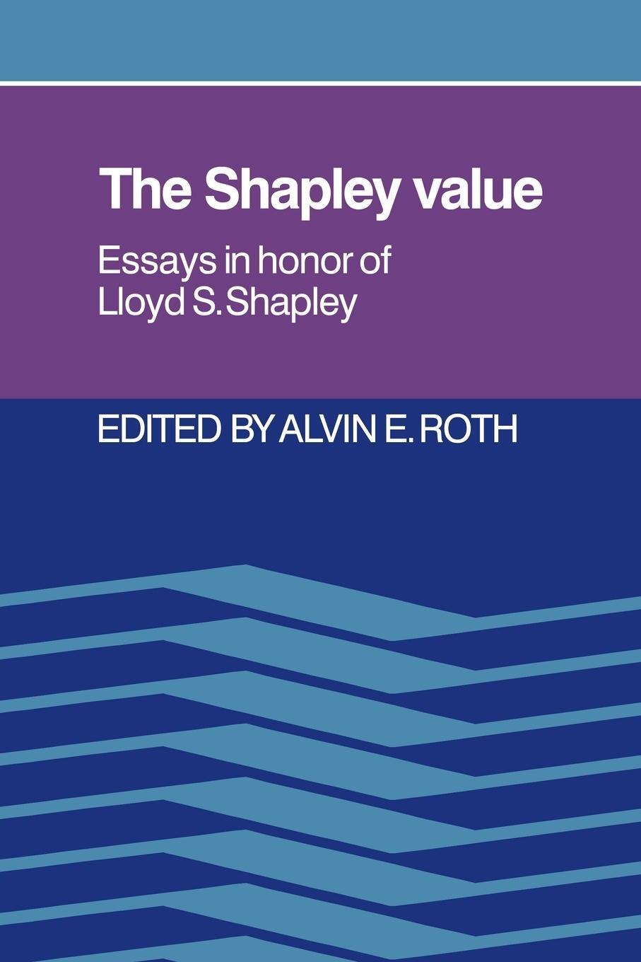 Cover: 9780521021333 | The Shapley Value | Essays in Honor of Lloyd S. Shapley | Roth | Buch