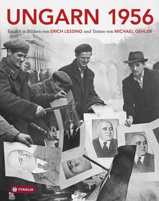 Cover: 9783702234911 | Ungarn 1956 | Michael Gehler | Buch | Deutsch | 2015