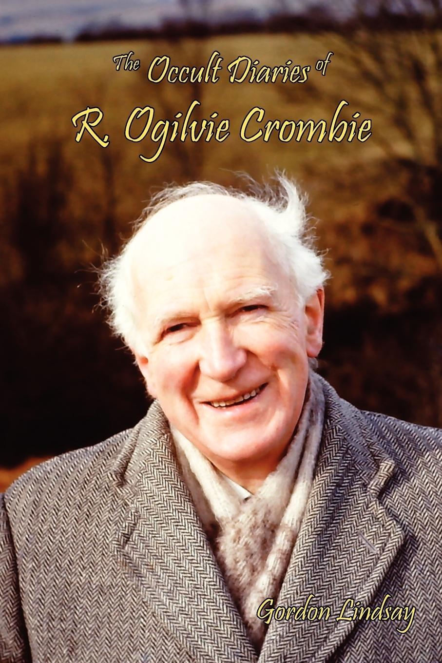 Cover: 9780936878393 | The Occult Diaries of R. Ogilvie Crombie | Gordon Lindsay | Buch