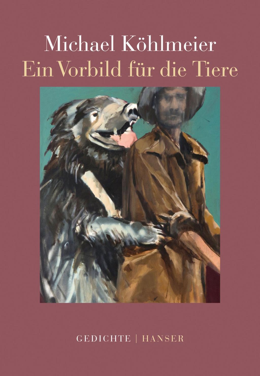Cover: 9783446254466 | Ein Vorbild für die Tiere | Gedichte | Michael Köhlmeier | Buch | 2017