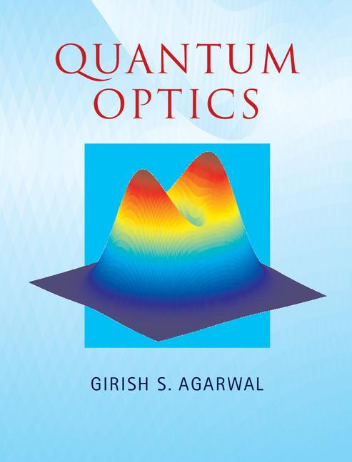 Cover: 9781107006409 | Quantum Optics | Girish S. Agarwal | Buch | Englisch | 2017