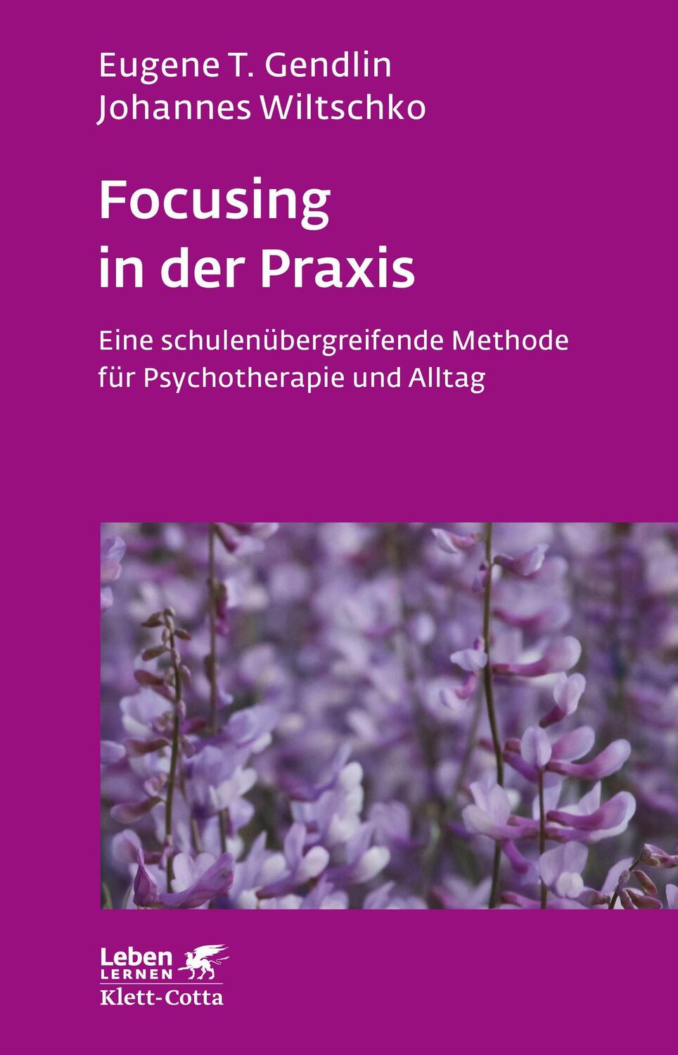 Cover: 9783608890624 | Focusing in der Praxis (Leben lernen, Bd. 131) | Gendlin (u. a.)
