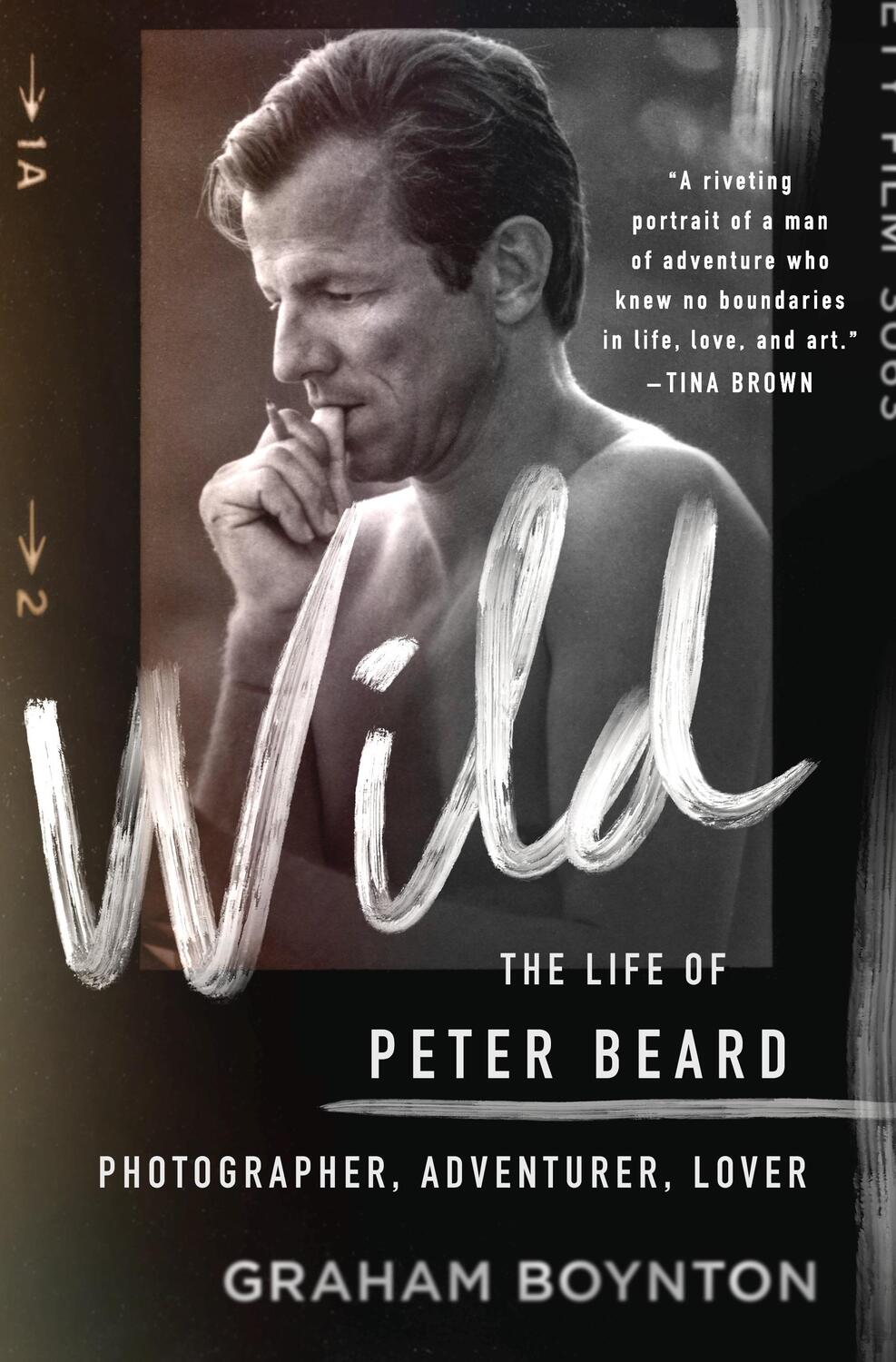 Cover: 9781250274991 | Wild: The Life of Peter Beard: Photographer, Adventurer, Lover | Buch